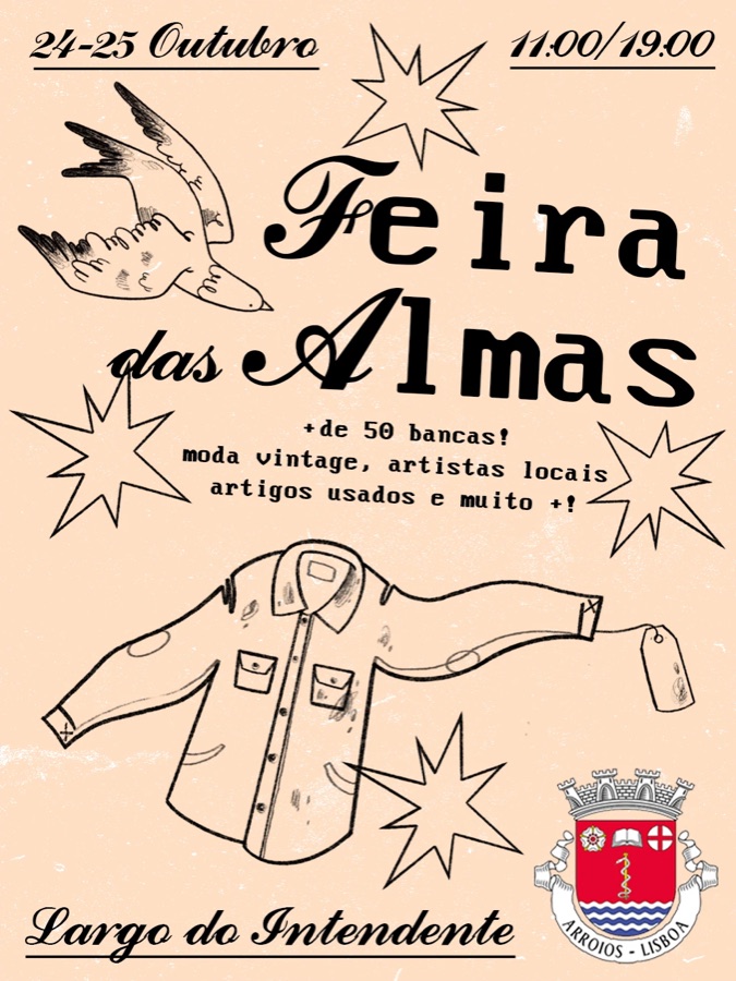Cartaz da Feira das Almas: 24 e 25 de outubro, das 11:00 às 19:00, no Largo do Intendente. Mais de 50 bancas de moda vintage, artistas locais e artigos usados.